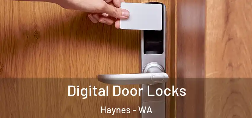 Digital Door Locks Haynes - WA