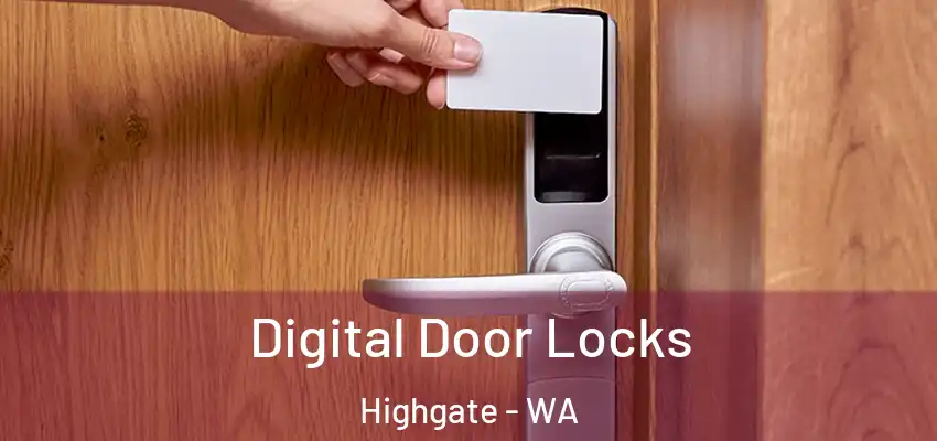 Digital Door Locks Highgate - WA