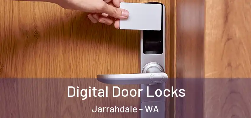 Digital Door Locks Jarrahdale - WA