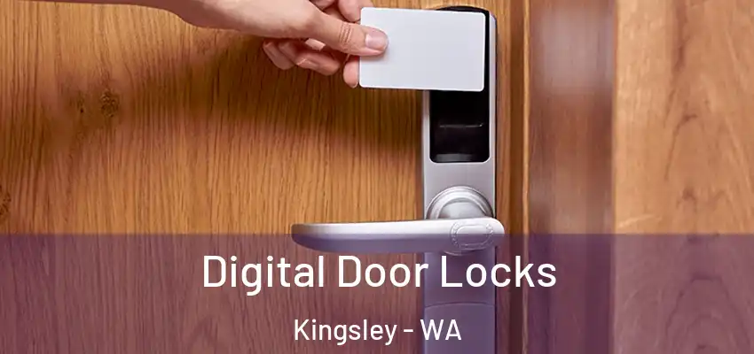 Digital Door Locks Kingsley - WA