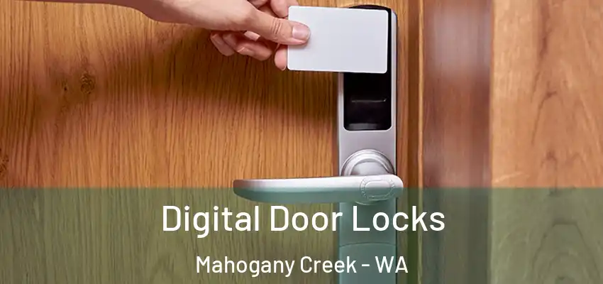 Digital Door Locks Mahogany Creek - WA