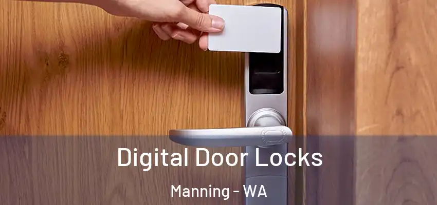 Digital Door Locks Manning - WA