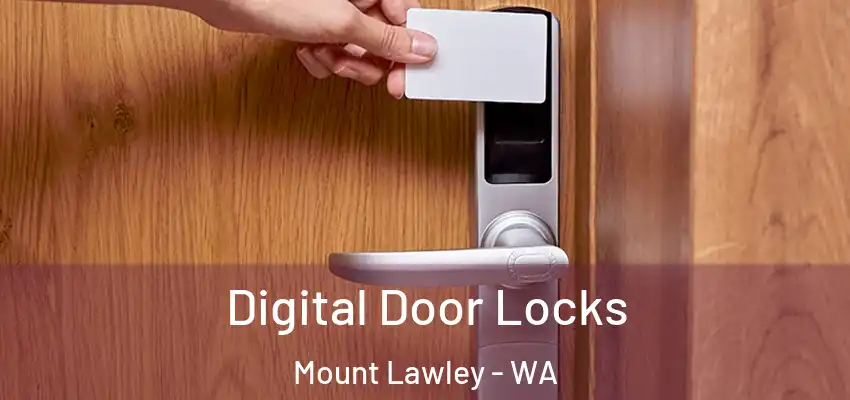 Digital Door Locks Mount Lawley - WA