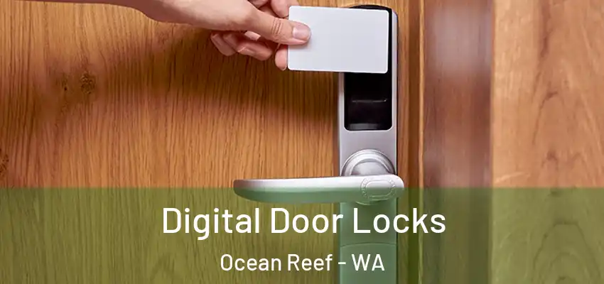 Digital Door Locks Ocean Reef - WA