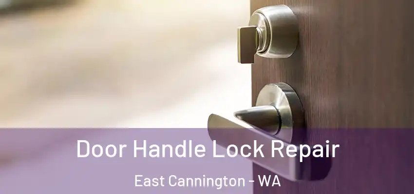 Door Handle Lock Repair East Cannington - WA