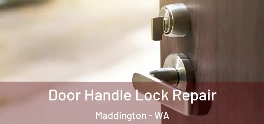 Door Handle Lock Repair Maddington - WA
