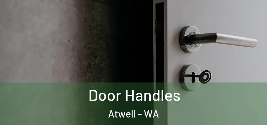  Door Handles Atwell - WA