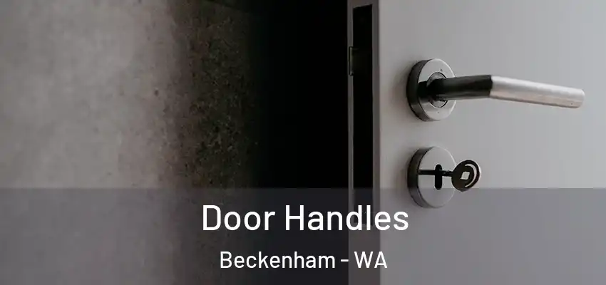 Door Handles Beckenham - WA