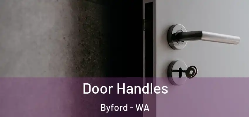 Door Handles Byford - WA