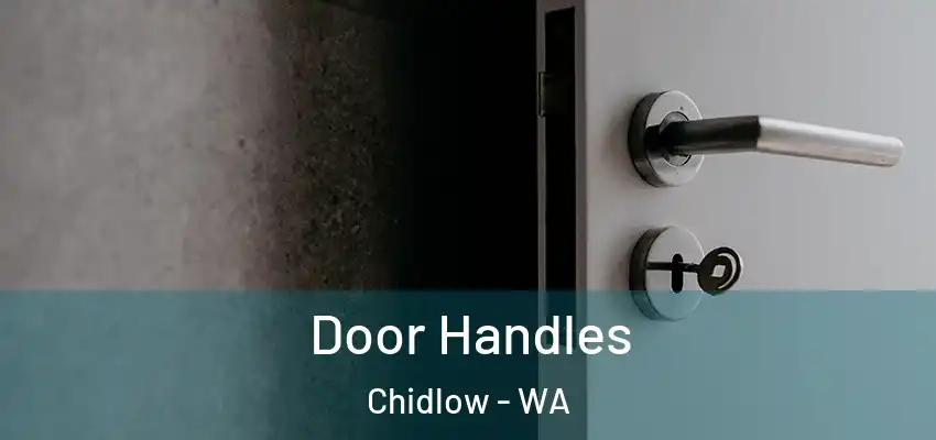 Door Handles Chidlow - WA
