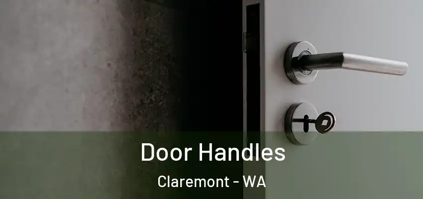 Door Handles Claremont - WA
