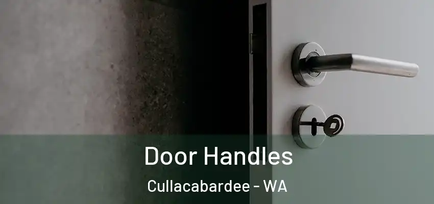 Door Handles Cullacabardee - WA