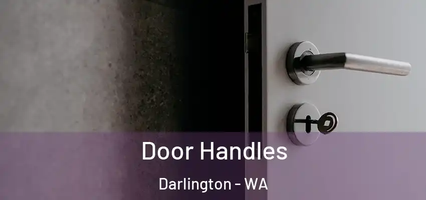  Door Handles Darlington - WA