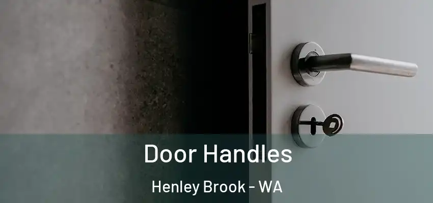 Door Handles Henley Brook - WA