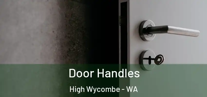 Door Handles High Wycombe - WA