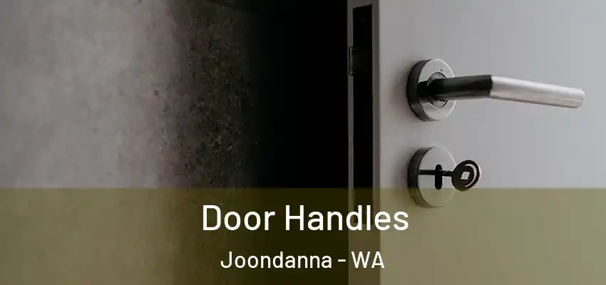  Door Handles Joondanna - WA