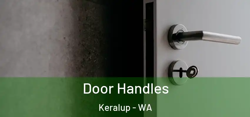 Door Handles Keralup - WA