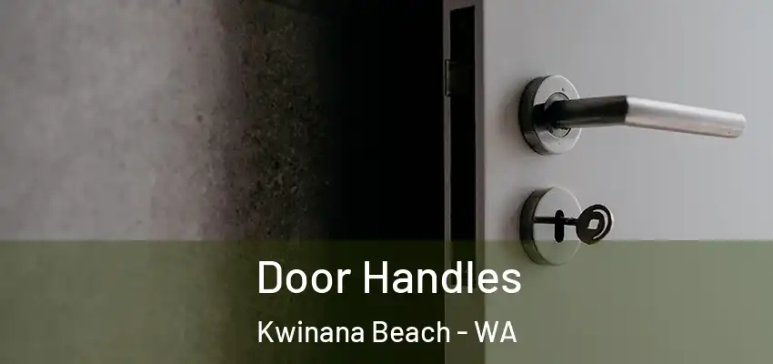  Door Handles Kwinana Beach - WA