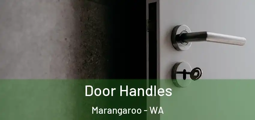 Door Handles Marangaroo - WA