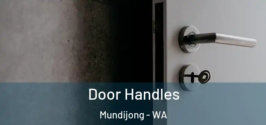  Door Handles Mundijong - WA
