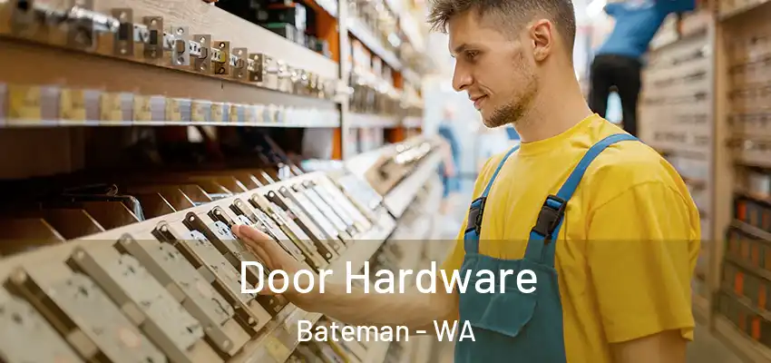 Door Hardware Bateman - WA