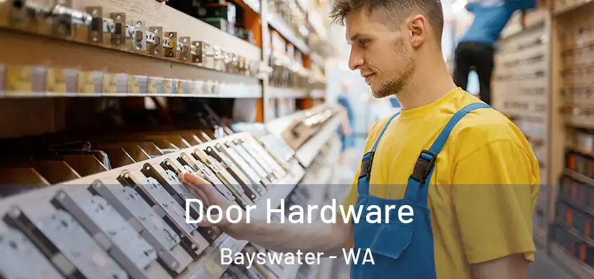 Door Hardware Bayswater - WA