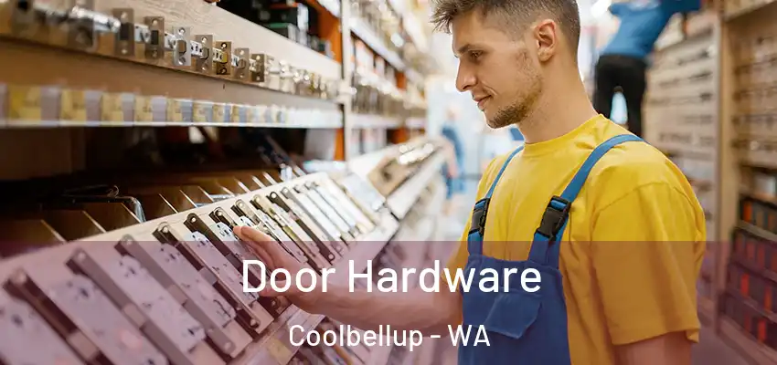 Door Hardware Coolbellup - WA