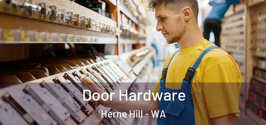 Door Hardware Herne Hill - WA