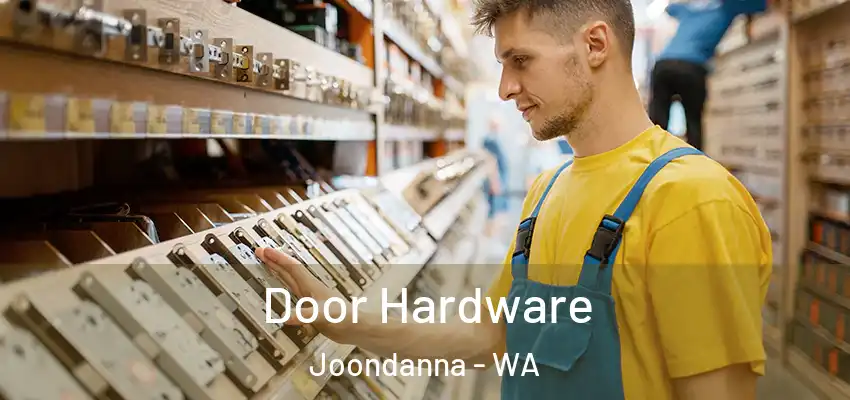 Door Hardware Joondanna - WA
