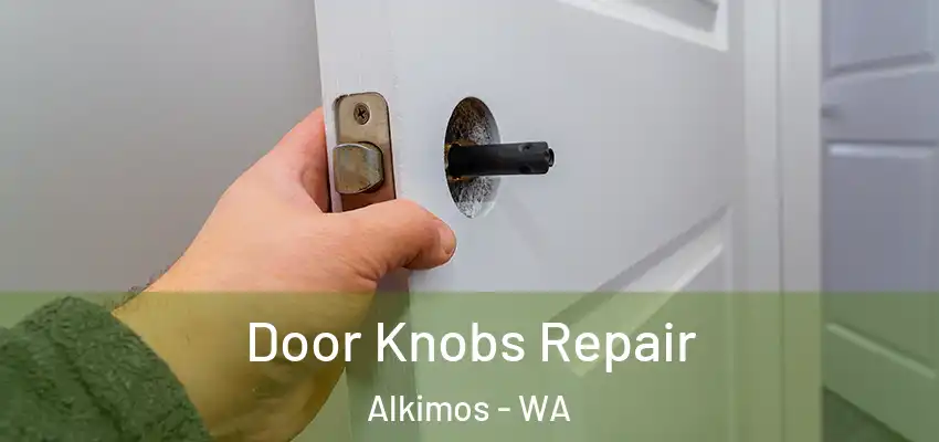 Door Knobs Repair Alkimos - WA
