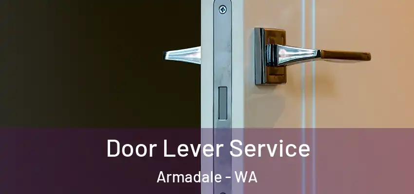 Door Lever Service Armadale - WA