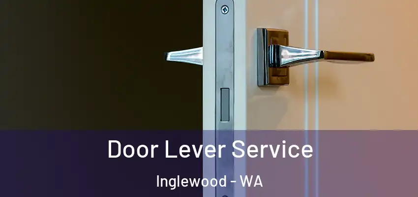 Door Lever Service Inglewood - WA
