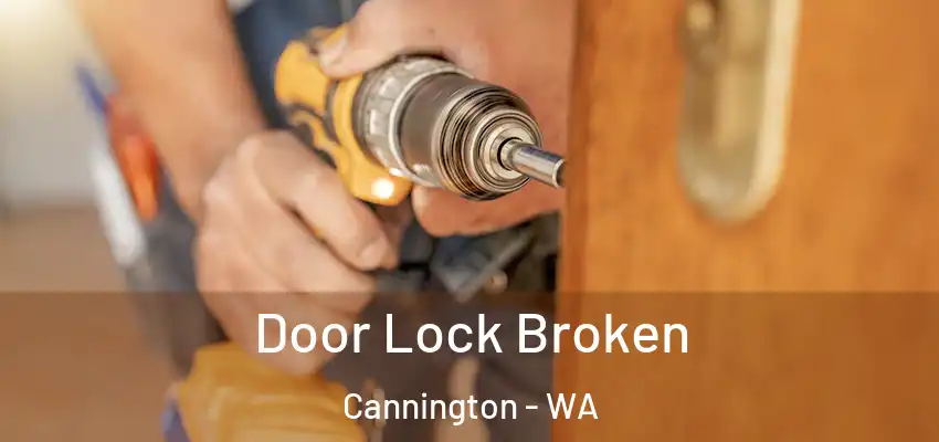 Door Lock Broken Cannington - WA