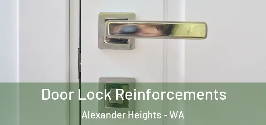 Door Lock Reinforcements Alexander Heights - WA