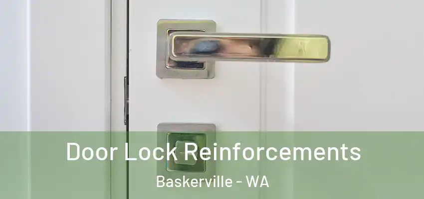  Door Lock Reinforcements Baskerville - WA