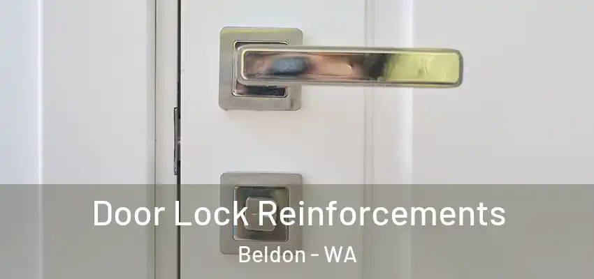  Door Lock Reinforcements Beldon - WA