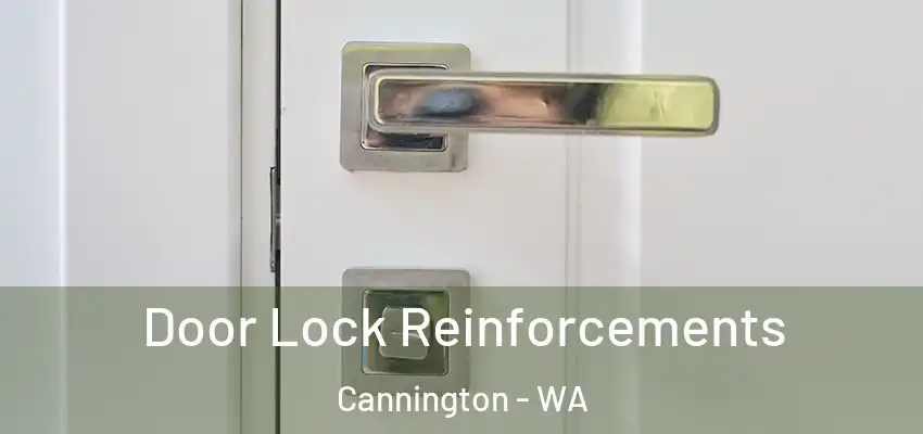 Door Lock Reinforcements Cannington - WA