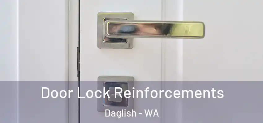  Door Lock Reinforcements Daglish - WA