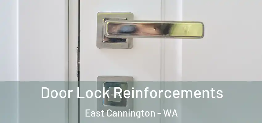 Door Lock Reinforcements East Cannington - WA
