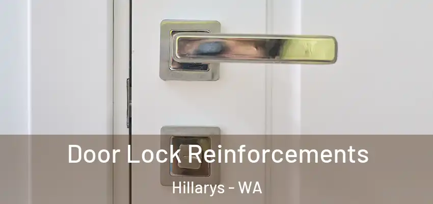 Door Lock Reinforcements Hillarys - WA