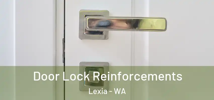 Door Lock Reinforcements Lexia - WA