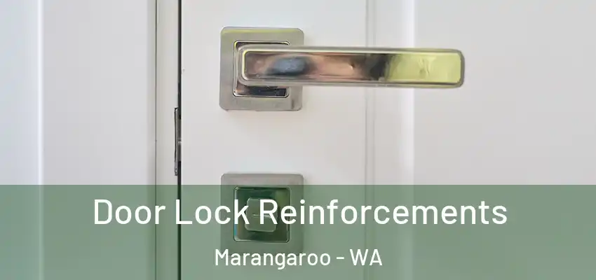 Door Lock Reinforcements Marangaroo - WA