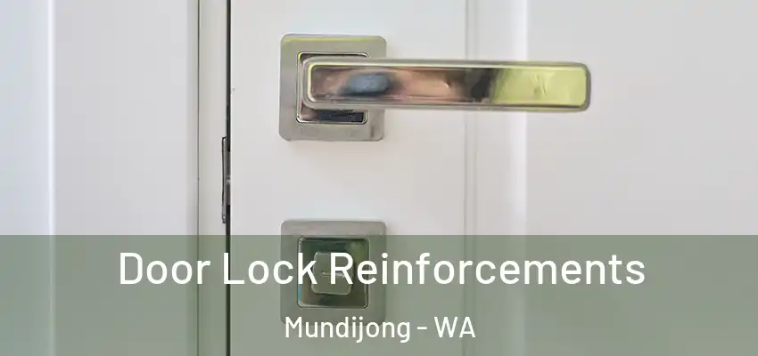 Door Lock Reinforcements Mundijong - WA
