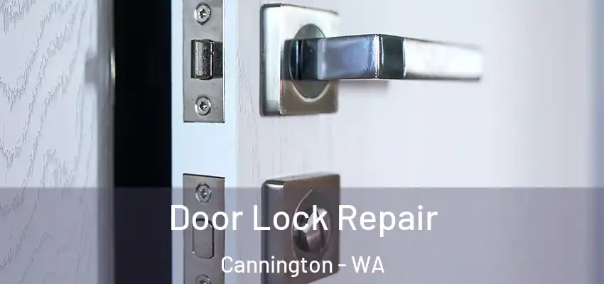 Door Lock Repair Cannington - WA