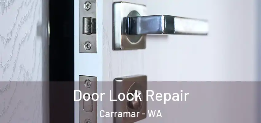 Door Lock Repair Carramar - WA