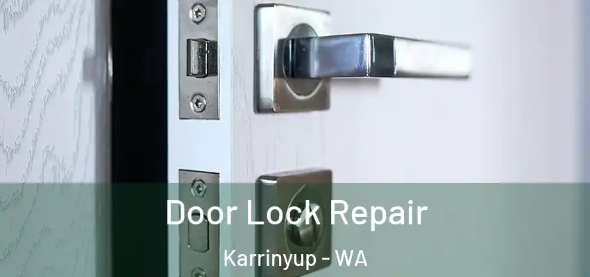  Door Lock Repair Karrinyup - WA