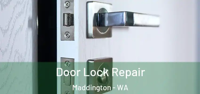 Door Lock Repair Maddington - WA