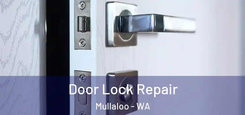 Door Lock Repair Mullaloo - WA