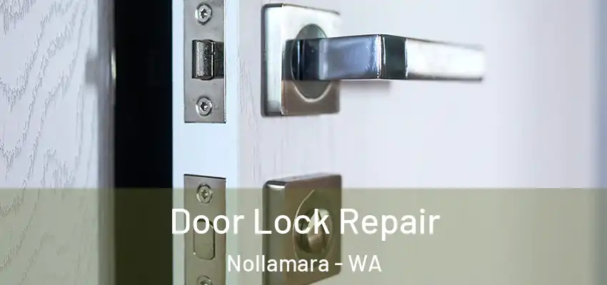 Door Lock Repair Nollamara - WA