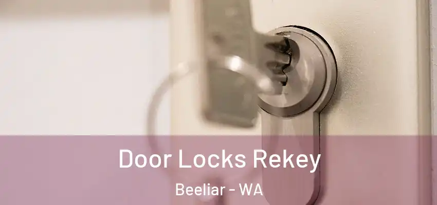 Door Locks Rekey Beeliar - WA